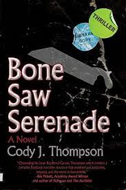 Bone Saw Serenade